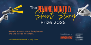 The Penang Monthly Short Story Prize 2025